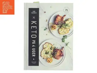 Keto på 4 uger af Jane Faerber (Bog)
