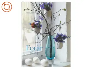 Forår på vej af Susanne og Peter Bilde Fogh fra Bog