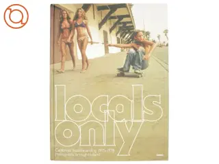 Locals Only, california skateboarding 1975-78