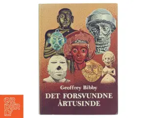 Det forsvundne årtusinde af Geoffrey Bibby (Bog)