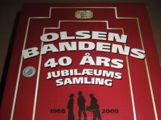 OLSEN BANDENS 40 års Jubilæums Samling.