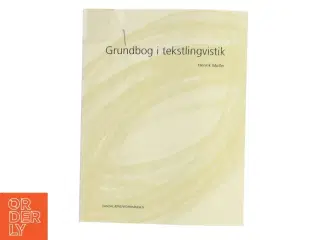 Grundbog i tekstlingvistik af Henrik Møller (f. 1942-08-11) (Bog)