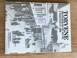 Thisted: Torvene - Mennesker og huse o. 1900