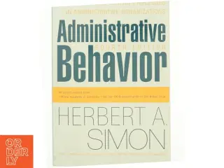 Administrative Behavior af Herbert A. Simon (Bog)