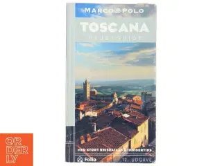 Toscana - med insider tips af Ursula Romig-Kirsch (Bog)