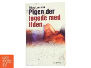 Pigen Der Legede Med Ilden (Millennium, 2. Bind) af Stieg Larsson (Bog)