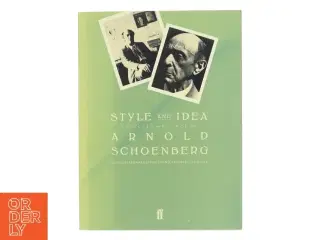 Style and Idea af Arnold Schoenberg (Bog)