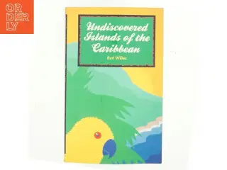 Undiscovered islands of the Caribbean af Burl Willes (Bog)