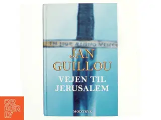Vejen til Jerusalem af Jan Guillou (Bog)