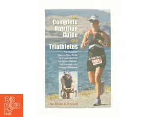 Complete Nutrition Guide for Triathletes (eBook Rental) af Jamie Cooper (Bog)