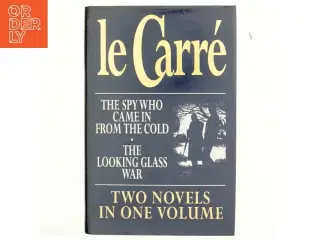 The spy who came in from the cold : The looking glass war af John Le Carré (Bog)