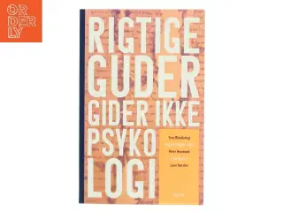 Rigtige guder gider ikke psykologi af Jens Blendstrup (Bog)