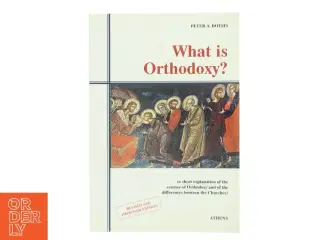 What is Orthodoxy? af Peter A. Botsis (Bog)