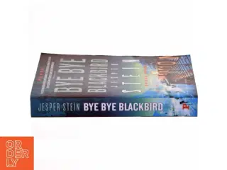 Bye bye blackbird : krimi af Jesper Stein (Bog)