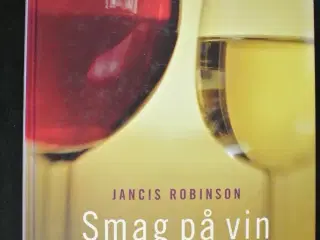 smag på vin - håndbog i vinsmagning, Af jancis rob