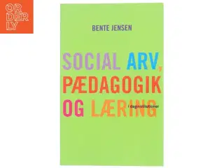 Social arv, pædagogik og læring i daginstitutioner fra Gyldendals Bogklubber