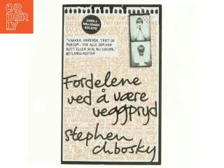 Fordelene ved å være veggpryd af Stephen Chobosky