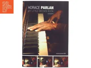 Horace Parlan - my little brown book : seventy years of jazz life af Horace Parlan (Bog)