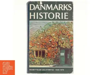 Danmarks Historie Bind 14: Besætelse og Atomtid 1939-1978 (Bog)