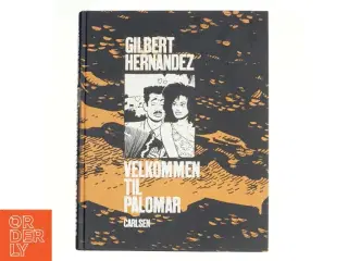 Velkommen Til Palomar - Gilbert Hernandez