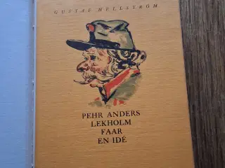 PEHR ANDERS LEKHOLM faar en idé, GUSTAF HELLSTRÖM 