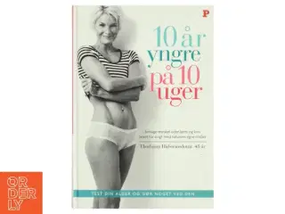 10 år yngre på 10 uger (Bog)