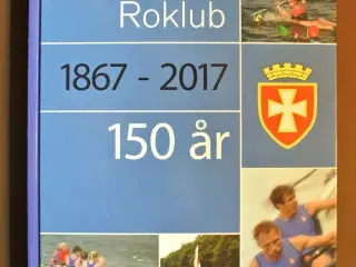 danske studenters roklub 1867-2017 150 år, red. af