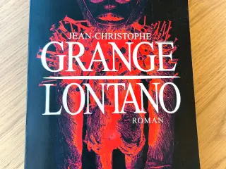 Jean-Christophe Grangé – Lontano Albin Michel