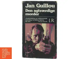 Den agtværdige morder af Jan Guillou (Bog)