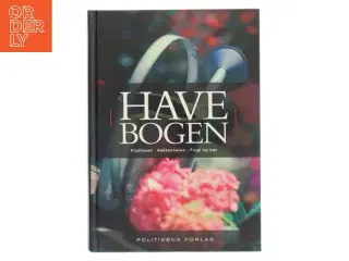 Havebogen : prydhaven, køkkenhaven, frugt og bær af John Norrie (Bog)