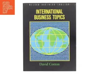 International Business Topics af David Cotton (Bog)