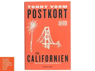 Postkort fra Californien af Tonny Vorm (Bog)