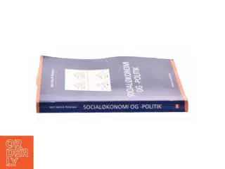 Socialøkonomi og -politik af Jørn Henrik Petersen (f. 1944) (Bog)