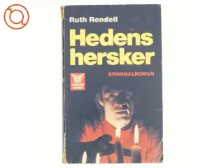Hedens hersker af Ruth Rendell
