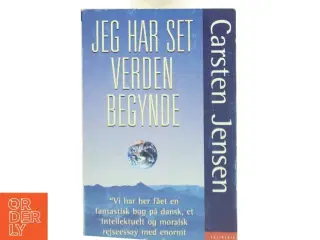 Jeg har set verden begynde af Carsten Jensen (Bog)
