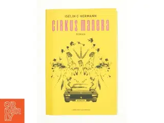 Cirkus Manera af Iselin C. Hermann (Bog)