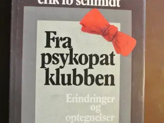 fra psykopatklubben - erindringer og optegnelser, 