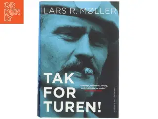 Tak for turen! af Lars R. Møller (Bog)