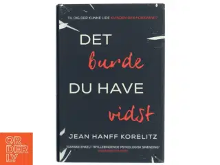 Det burde du have vidst af Jean Hanff Korelitz (f. 1961) (Bog)