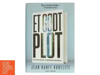 Et godt plot af Jean Hanff Korelitz (f. 1961) (Bog)