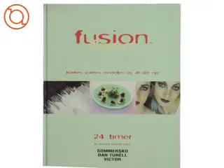Fusion food; Sommersko, Dan Turell, Victor (Bog)