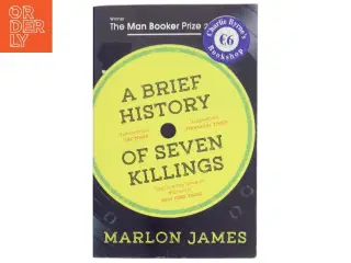 Bob Marley: A brief history of seven killings : a novel af Marlon James (1970-) (Bog)