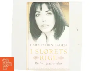 I slørets rige : mit liv i Saudi-Arabien af Carmen Bin Laden (Bog)