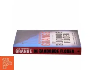 De blodrøde floder : spændingsroman af Jean-Christophe Grangé (Bog)