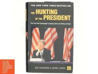 The Hunting of the President af Joe Conason, Gene Lyons (Bog)