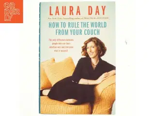 How to Rule the World from Your Couch af Laura Day (Bog)