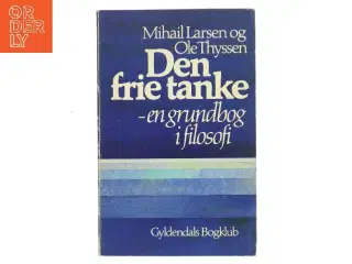Den frie tanke af Mihail Larsen (Bog)