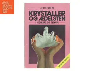 Krystaller og Ædelsten af Jette Holm (Bog)