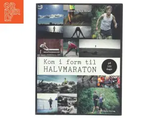 Kom i form til halvmaraton på 100 dage af Anders Ejbye-Ernst (Bog)