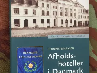 Henning Sørensen: Afholdshoteller i Danmark.